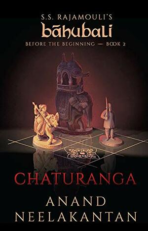 Chaturanga by Anand Neelakantan