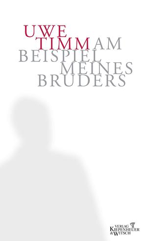 Am Beispiel meines Bruders by Uwe Timm