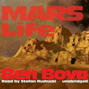 Mars Life by Ben Bova