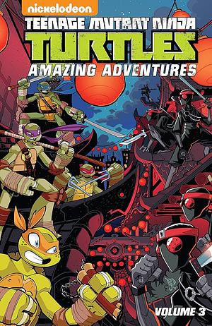 Teenage Mutant Ninja Turtles: Amazing Adventures Volume 3 by Matthew K. Manning, Caleb Goellner