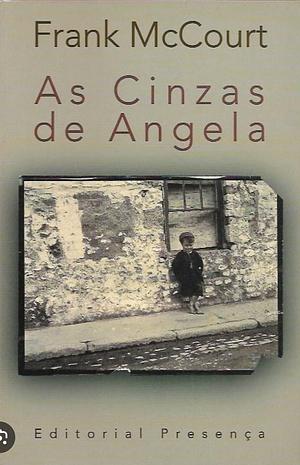 As Cinzas de Ângela by Frank McCourt
