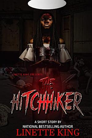 The Hitchhiker by Linette King