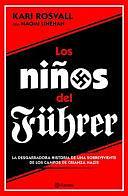 Los niños Del Führer by Naomi Linehan, Kari Rosvall