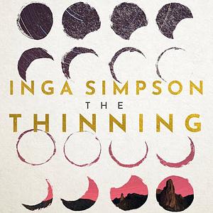 The Thinning by Inga Simpson