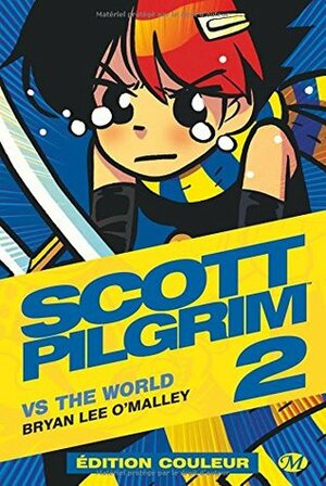 Scott Pilgrim, Tome 2 : Scott Pilgrim vs The World by Nathan Fairbairn, Bryan Lee O’Malley, Philippe Touboul