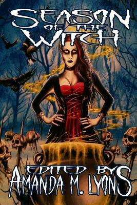 Season of the Witch by Amanda M. Lyons