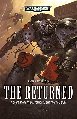 The Returned by James Swallow