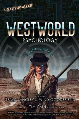 Westworld Psychology, Volume 10: Violent Delights by 