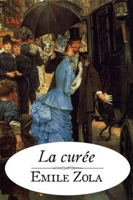 La Curée by Émile Zola