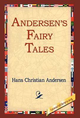 Andersen's Fairy Tales by Hans Christian Andersen