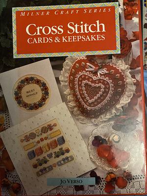 Cross Stitch Cards &amp; Keepsakes by Jo Verso