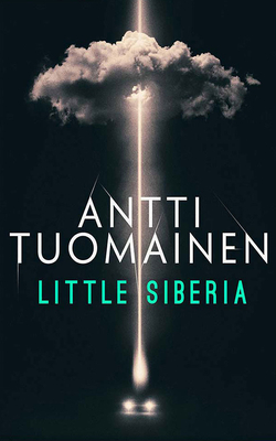 Little Siberia by Antti Tuomainen