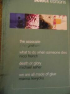 Reader's Digest Condensed Books 2009 - The Associate, What To Do When Someone Dies, Death Or Glory, We Are All Made Of Glue by Marina Lewycka, Reader's Digest Association, Michael Asher, Nicci French, John Grisham