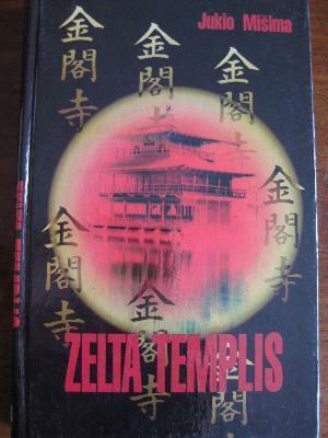 Zelta templis by Yukio Mishima