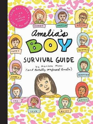 Amelia's Boy Survival Guide by Marissa Moss