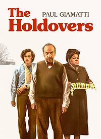 The Holdovers by David Hemingson