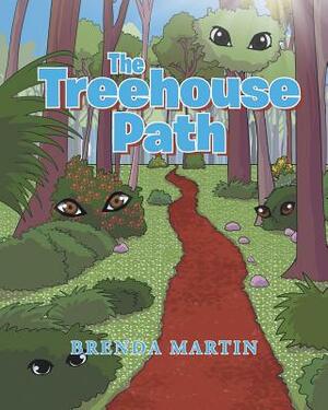 The Treehouse Path by Brenda Martin