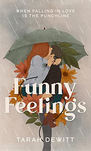 Funny Feelings by Tarah DeWitt