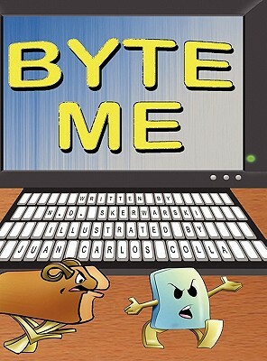 Byte Me by N. D. Skerwarski