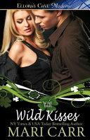 Wild Kisses: Any Given Sunday/ Wild Irish Christmas by Mari Carr
