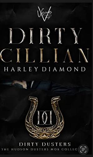 Dirty Cillian by Harley Diamond, Harley Diamond