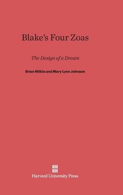 Blake's Four Zoas by Mary Lynn Johnson, Brian Wilkie