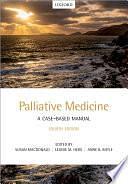 Palliative Medicine: A Case-based Manual by Susan MacDonald, Leonie Herx, Anne Boyle