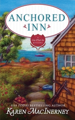 Anchored Inn by Karen MacInerney