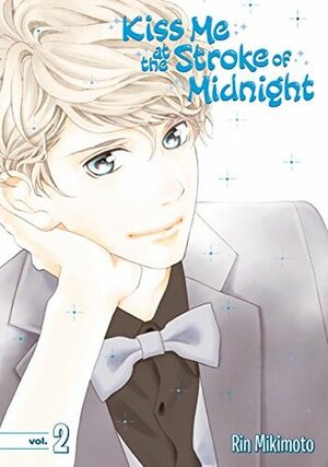 Kiss Me At the Stroke of Midnight Vol. 2 by Rin Mikimoto