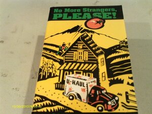 No More Strangers, Please by Alma J. Yates