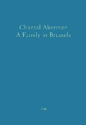 A Family in Brussels by Chantal Akerman
