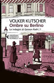 Ombre su Berlino by Volker Kutscher