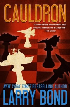 Cauldron by Larry Bond