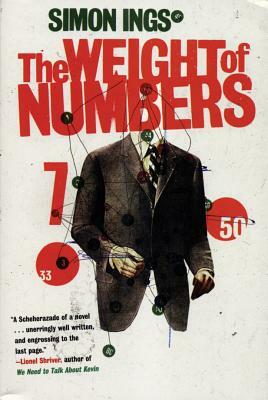 The Weight of Numbers by Simon Ings