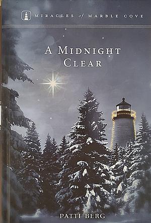 A Midnight Clear by Patti Berg