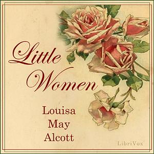 Little Women (dramatic reading) by Louisa May Alcott