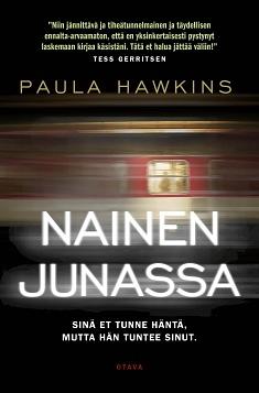 Nainen junassa by Paula Hawkins