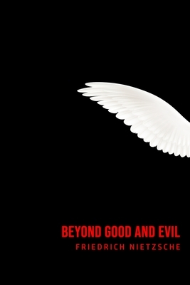 Beyond Good and Evil by Friedrich Nietzsche