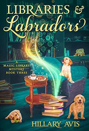 Libraries and Labradors by Hillary Avis