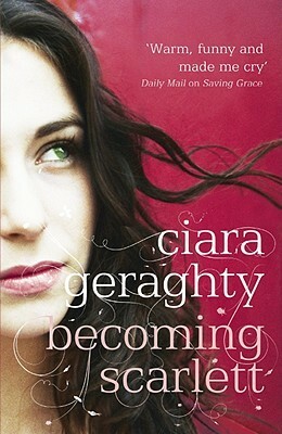 Becoming Scarlett by Ciara Geraghty
