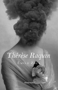 Thérèse Raquin by Émile Zola