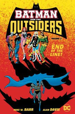 Batman and the Outsiders Vol. 3 by Mike W. Barr
