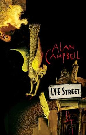 Lye Street by Alan Campbell