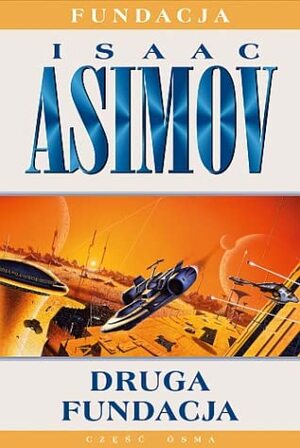 Druga Fundacja by Isaac Asimov