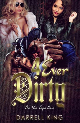 4Ever Dirty - The Sex Tape Case by Darrell King