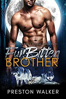 Furbitten Brother by Preston Walker