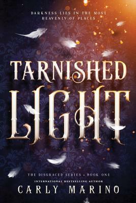 Tarnished Light by Carly Marino