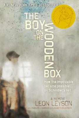The Boy on the Wooden Box: How the Impossible Became Possible....on Schindler's List by Leon Leyson