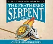 Feathered Serpent, Part 1 by Chris Heimerdinger