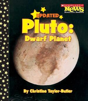 Pluto: Dwarf Planet by Christine Taylor-Butler